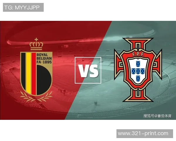 比利时横扫葡萄牙,晋级欧洲杯四强的背后故事 比利时横扫葡萄牙,晋级欧洲杯四强的背后故事